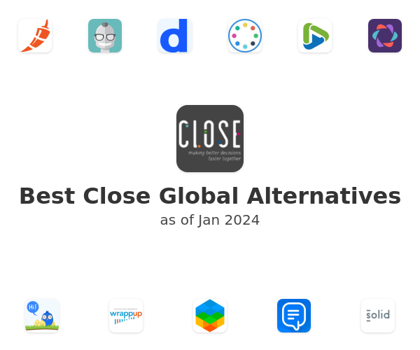 Best Close Global Alternatives