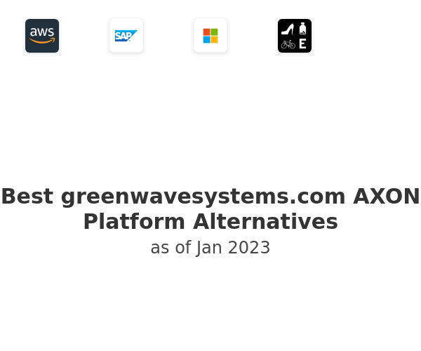 Best greenwavesystems.com AXON Platform Alternatives