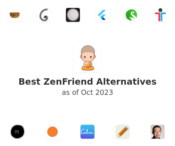 Best ZenFriend Alternatives