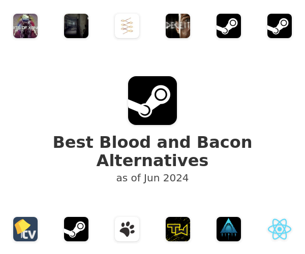 Best Blood and Bacon Alternatives
