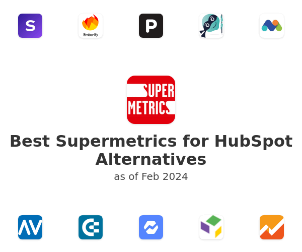 Best Supermetrics for HubSpot Alternatives