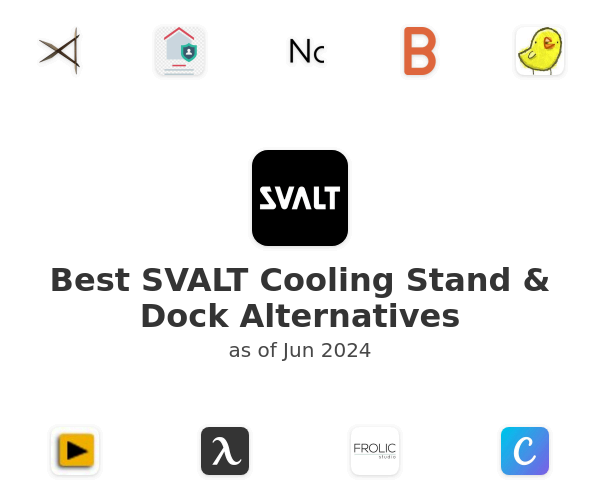 Best SVALT Cooling Stand & Dock Alternatives