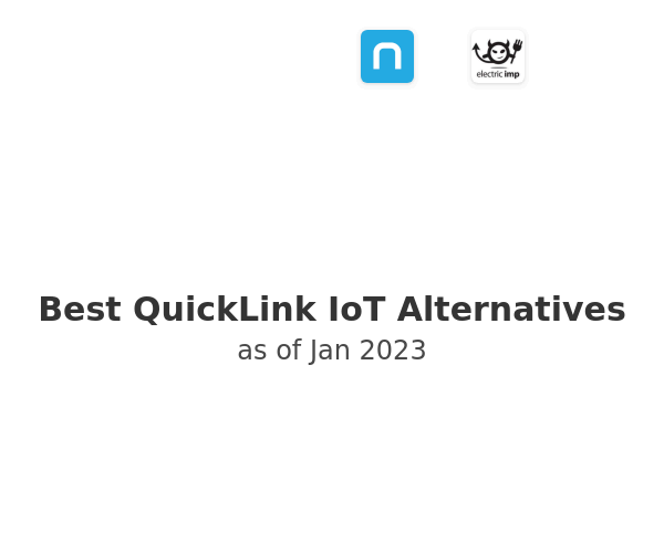 Best QuickLink IoT Alternatives