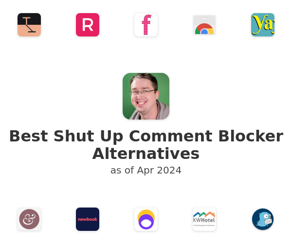 Best Shut Up Comment Blocker Alternatives