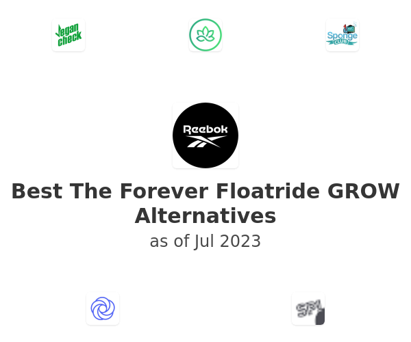 Best The Forever Floatride GROW Alternatives