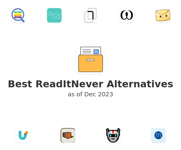 Best ReadItNever Alternatives