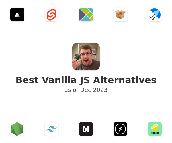 Best Vanilla JS Alternatives