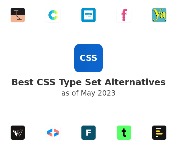 Best CSS Type Set Alternatives