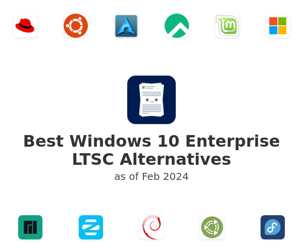 Best Windows 10 Enterprise LTSC Alternatives