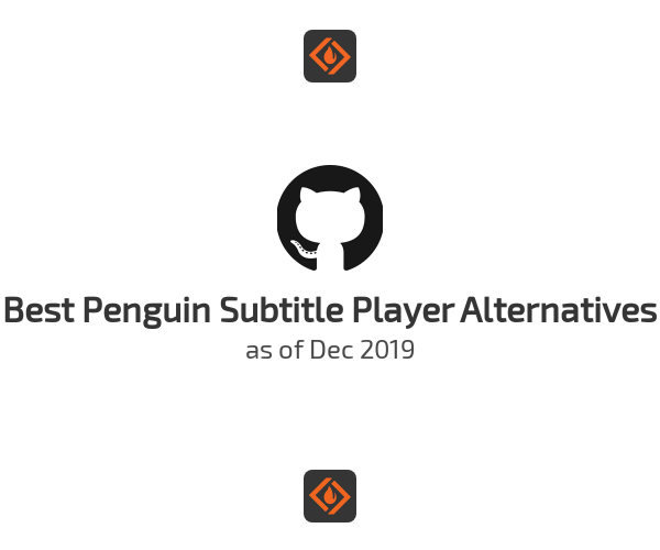Best Penguin Subtitle Player Alternatives