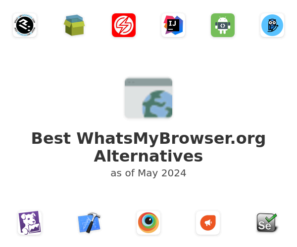 Best WhatsMyBrowser.org Alternatives