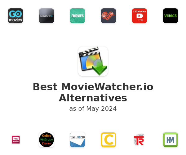 Best MovieWatcher.io Alternatives