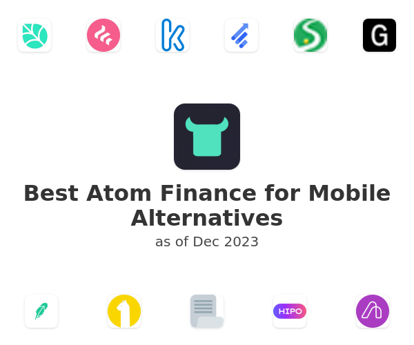 Best Atom Finance for Mobile Alternatives