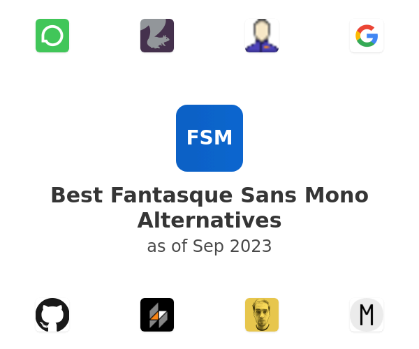 Best Fantasque Sans Mono Alternatives