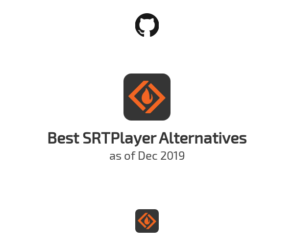 Best SRTPlayer Alternatives