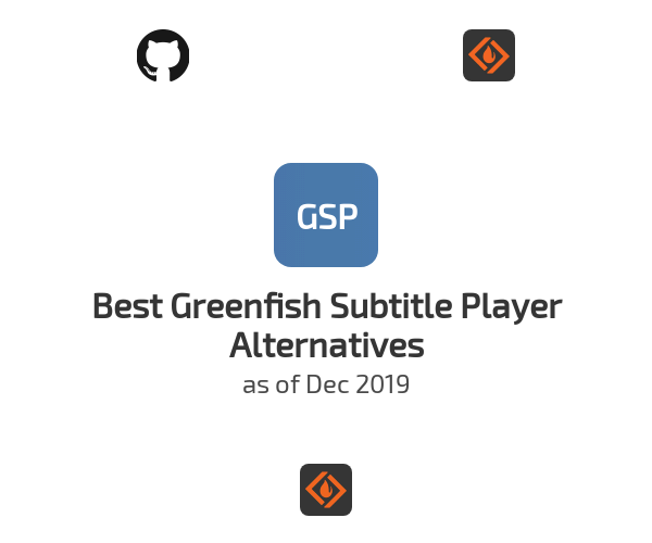 Best Greenfish Subtitle Player Alternatives