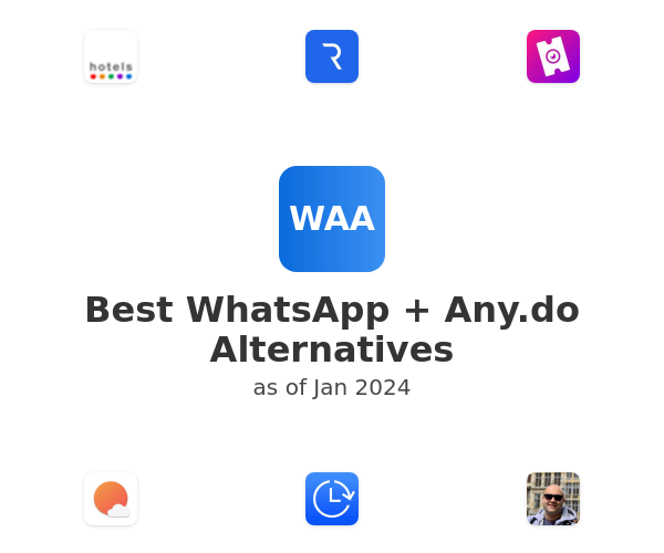 Best WhatsApp + Any.do Alternatives