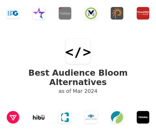 Best Audience Bloom Alternatives