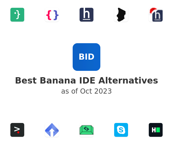 Best Banana IDE Alternatives