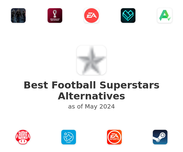 Best Football Superstars Alternatives