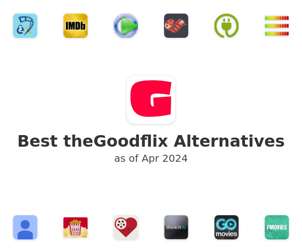 Best theGoodflix Alternatives