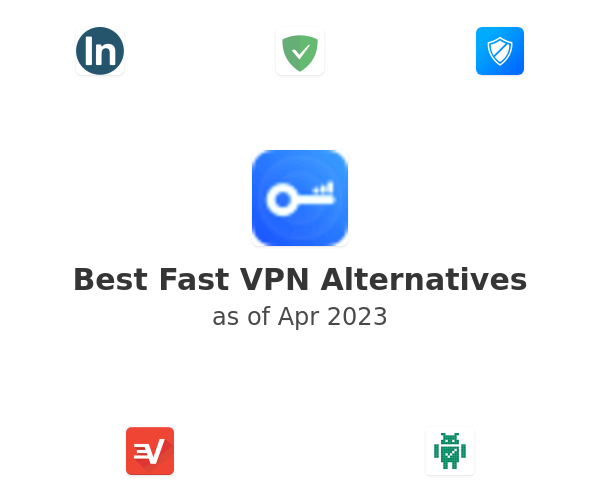 Best Fast VPN Alternatives
