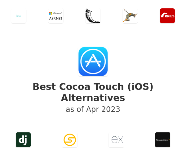 Best Cocoa Touch (iOS) Alternatives