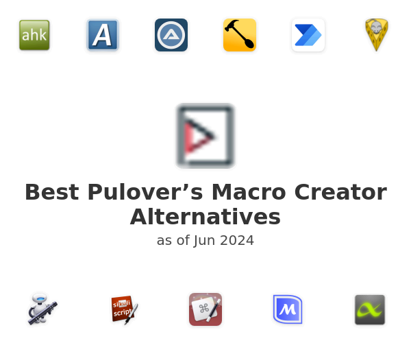 Best Pulover’s Macro Creator Alternatives