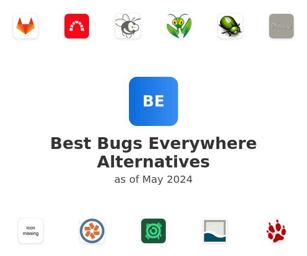 Best Bugs Everywhere Alternatives