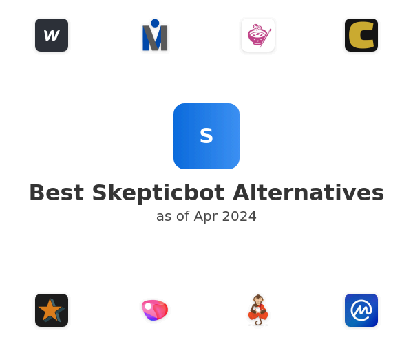 Best Skepticbot Alternatives