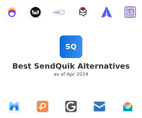 Best SendQuik Alternatives