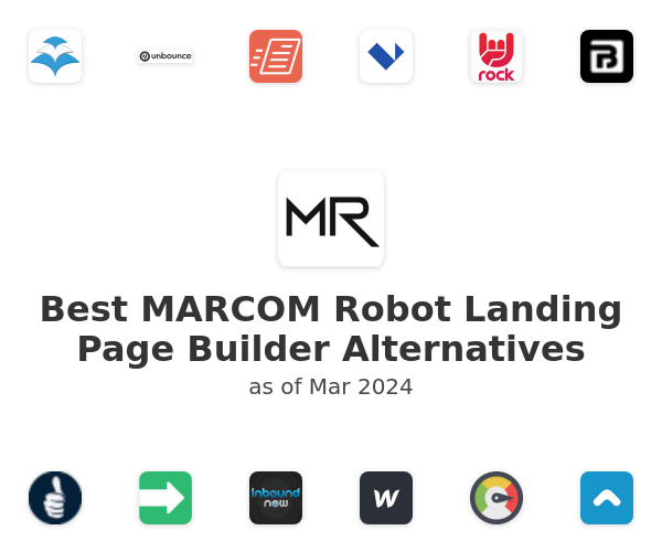 Best MARCOM Robot Landing Page Builder Alternatives