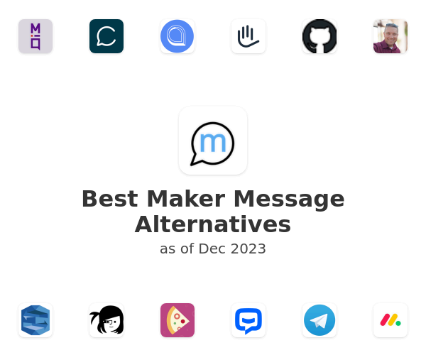 Best Maker Message Alternatives