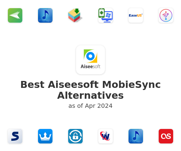 Best Aiseesoft MobieSync Alternatives
