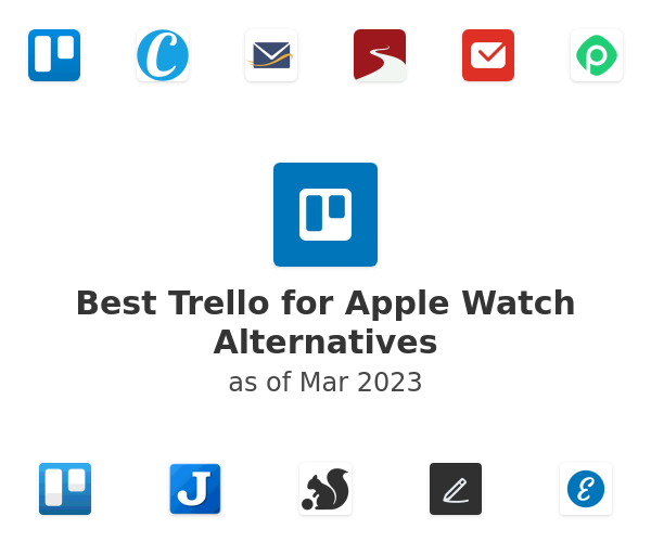 Best Trello for Apple Watch Alternatives