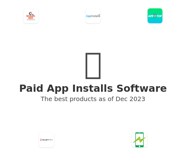 The best Paid App Installs products
