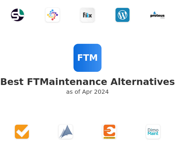 Best FTMaintenance Alternatives