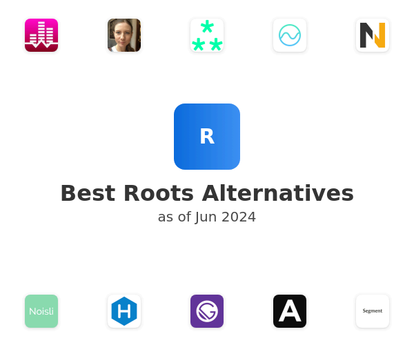 Best Roots Alternatives