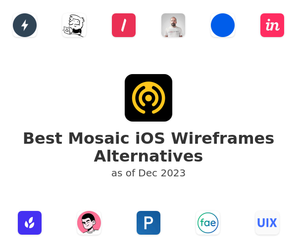 Best Mosaic iOS Wireframes Alternatives