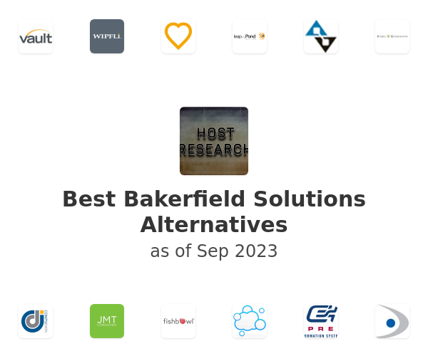 Best Bakerfield Solutions Alternatives