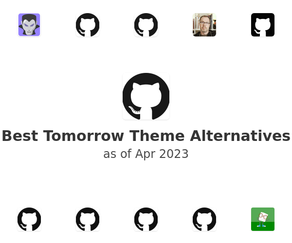 Best Tomorrow Theme Alternatives