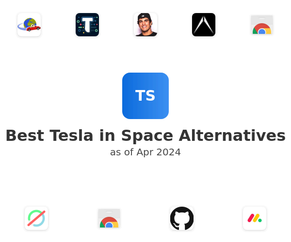 Best Tesla in Space Alternatives
