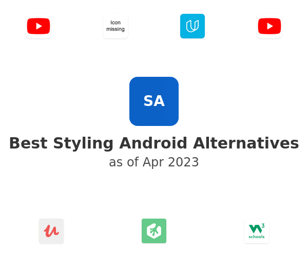 Best Styling Android Alternatives