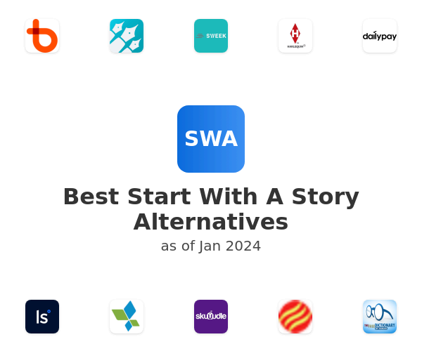 Best Start With A Story Alternatives