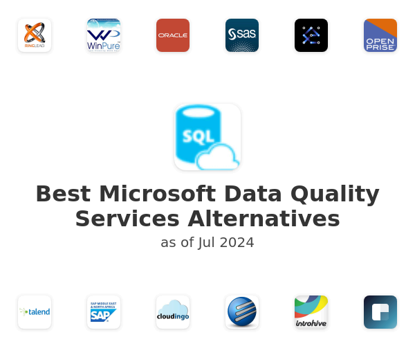 Best Microsoft Data Quality Services Alternatives