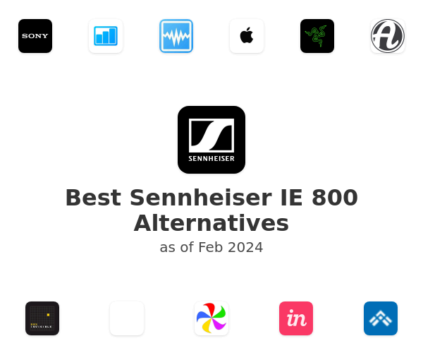 Best Sennheiser IE 800 Alternatives