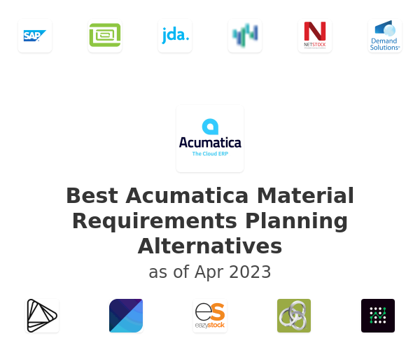 Best Acumatica Material Requirements Planning Alternatives