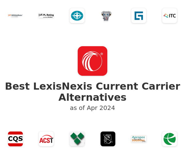 Best LexisNexis Current Carrier Alternatives