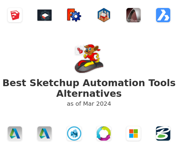 Best Sketchup Automation Tools Alternatives