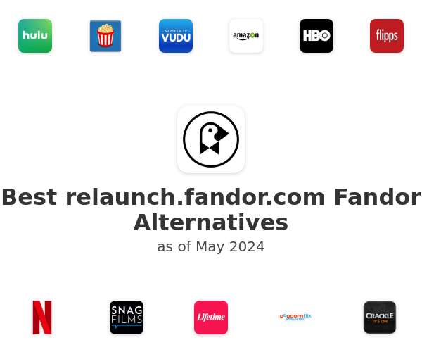 Best relaunch.fandor.com Fandor Alternatives